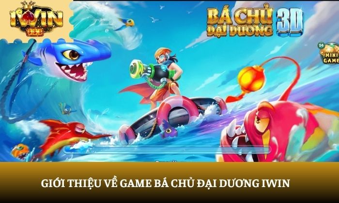 Bá Chủ Đại Dương iWin