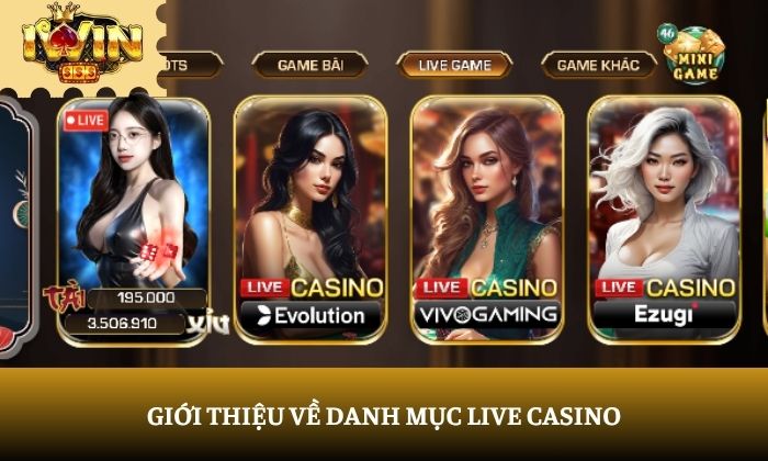 Giới thiệu về danh mục Live Casino