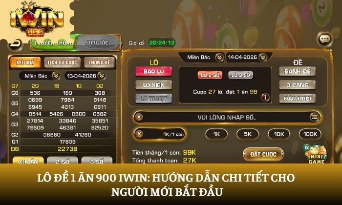 Lô đề 1 ăn 900 iWin