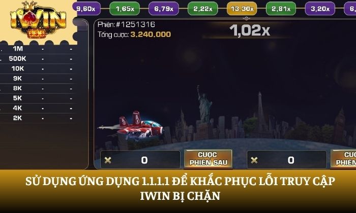 Sử dụng ứng dụng 1.1.1.1 để khắc phục lỗi truy cập iWin bị chặn