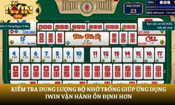 Kiểm tra dung lượng bộ nhớ trống giúp ứng dụng iWin vận hành ổn định hơn