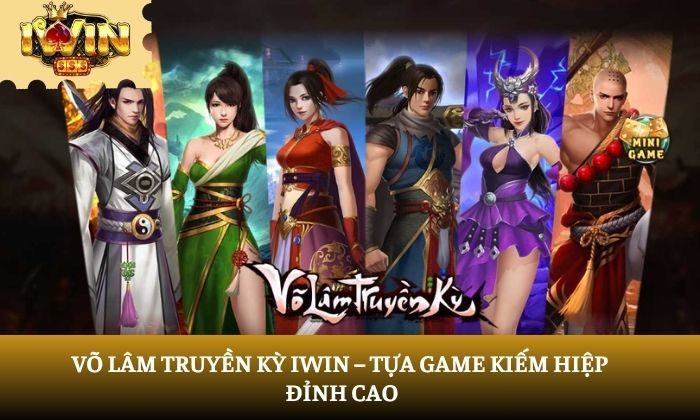 Võ Lâm Truyền Kỳ iWin