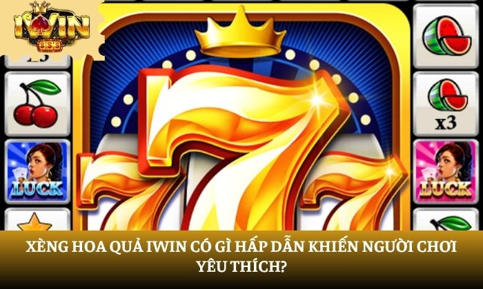 Xèng hoa quả iWin
